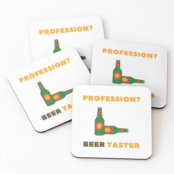 Item preview, Profession? Beer taster free beer designed and sold by daguilon.