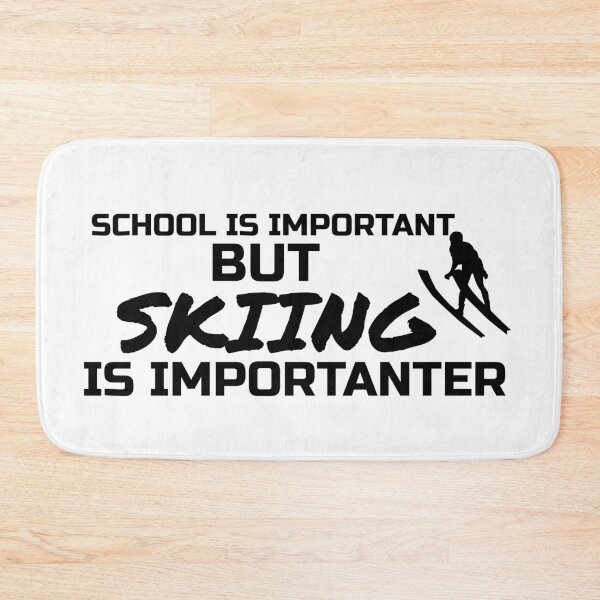 Item preview, School Is Important But Skiing Is Importanter funny gifts for skiers - skiing lovers designed and sold by 0umStore.