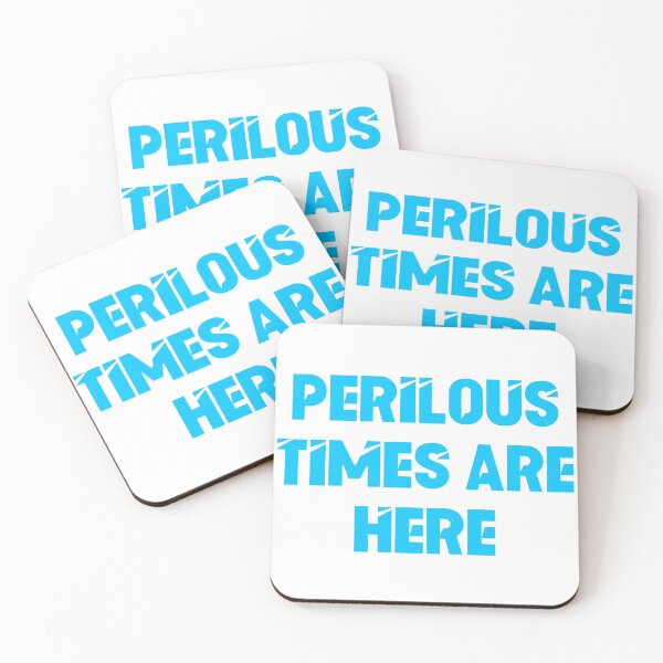 Item preview, perilous times are here designed and sold by Jevanpro.