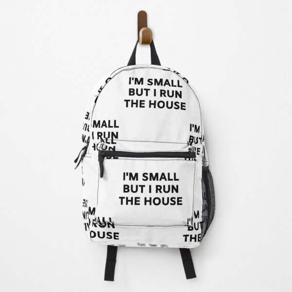 Item preview, I'm Small But I Run The House designed and sold by Sonatablue.