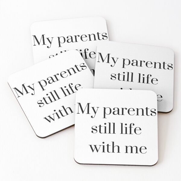 Item preview, My Parents Still Life With Me designed and sold by Sonatablue.