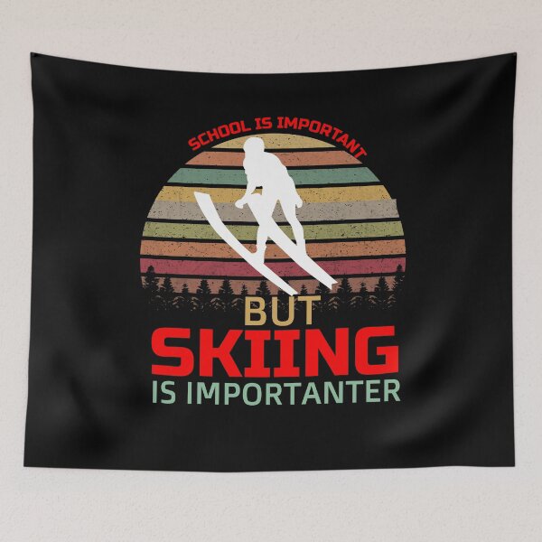 Item preview, School Is Important But Skiing Is Importanter funny gifts for skiers - skiing lovers designed and sold by 0umStore.