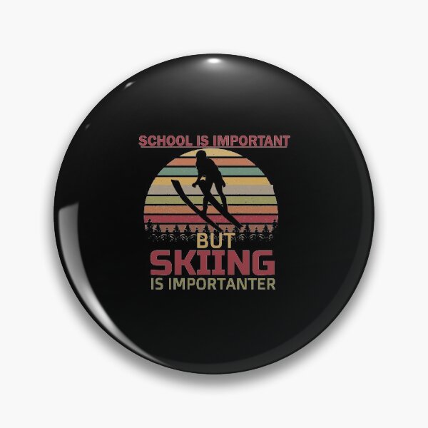 Item preview, School Is Important But Skiing Is Importanter funny gifts for skiers - skiing lovers designed and sold by 0umStore.