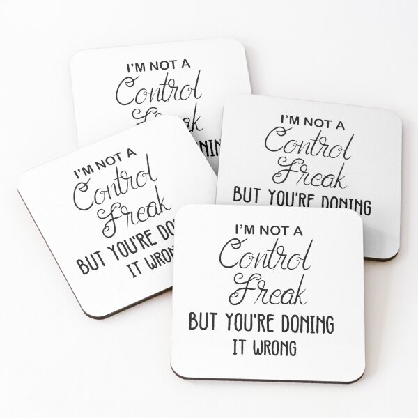Item preview, I'm Not A Control Freak But You're Doing It Wrong designed and sold by shaakir.