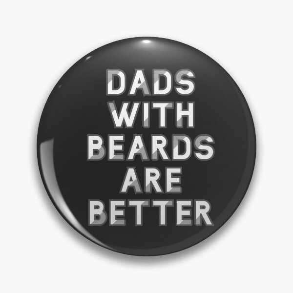 Item preview, Dads with beards are better designed and sold by Inspiring Strokes.