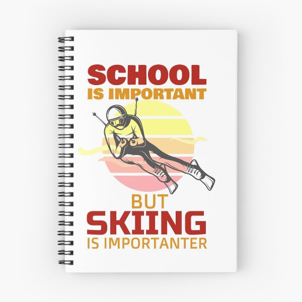 Item preview, School Is Important But Skiing Is Importanter funny gifts for skiers - skiing lovers designed and sold by 0umStore.