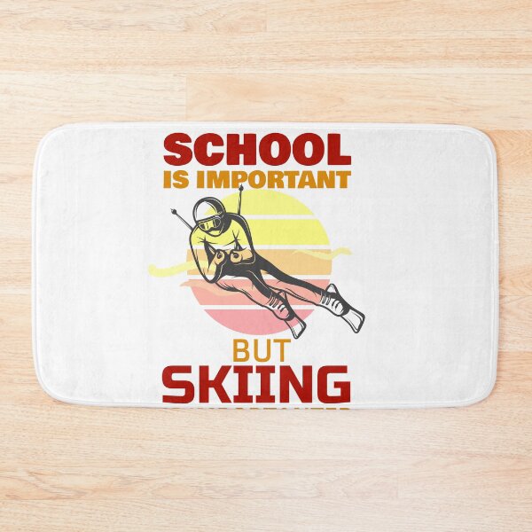 Item preview, School Is Important But Skiing Is Importanter funny gifts for skiers - skiing lovers designed and sold by 0umStore.