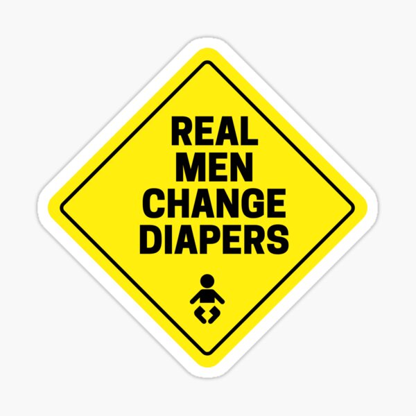 Item preview, Real men change diapers designed and sold by daguilon.