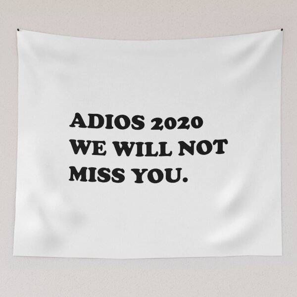Item preview, ADIOS 2020 WE WILL NOT MISS YOU. designed and sold by DomGDesign.