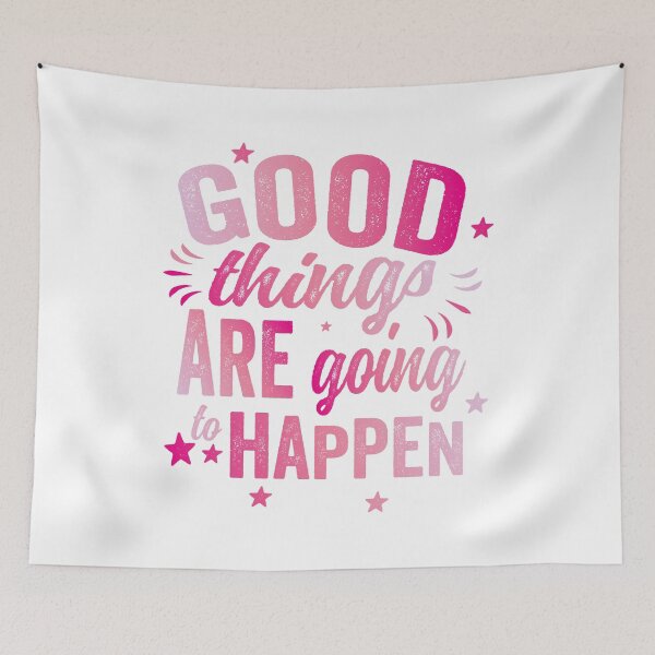 Item preview, Good things are going to happen designed and sold by samah82.