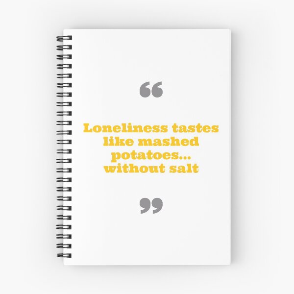 Item preview, Loneliness tastes like mashed potatoes designed and sold by daguilon.