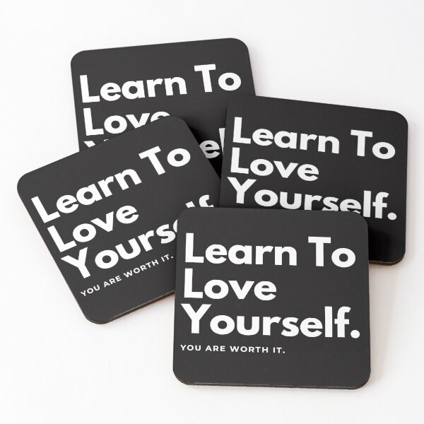 Item preview, Learn To Love Yourself. You are worth it. - Quote designed and sold by happyshopg.