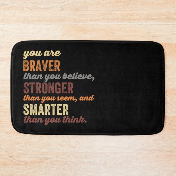 Item preview, You Are Braver Stronger Smarter designed and sold by Happy-PrintZ.