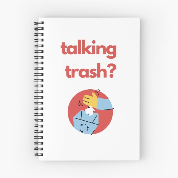 Item preview, Are you talking Trash? Trash talk designed and sold by daguilon.