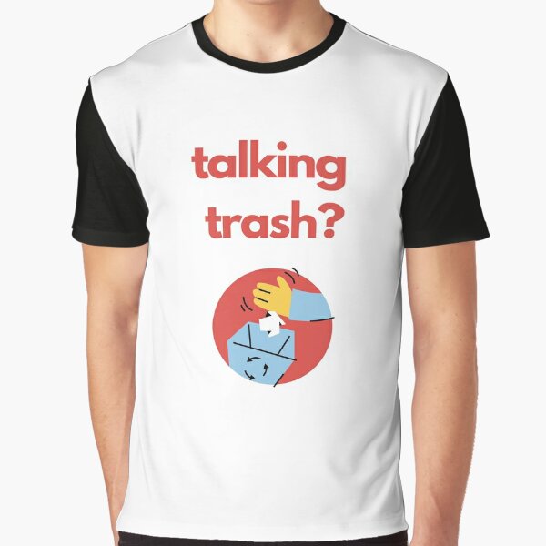 Are you talking Trash? Trash talk Greeting Card for Sale by daguilon