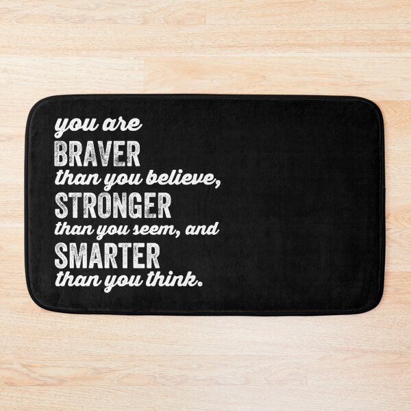 Item preview, You Are Braver Stronger Smarter #white designed and sold by Happy-PrintZ.