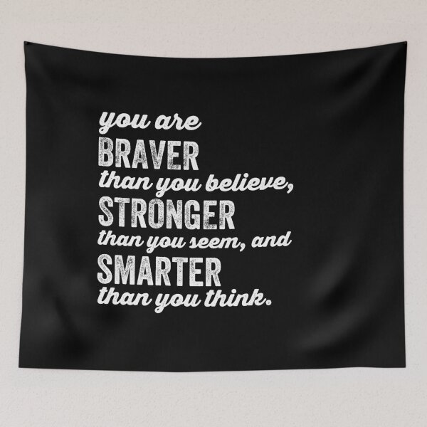 Item preview, You Are Braver Stronger Smarter #white designed and sold by Happy-PrintZ.