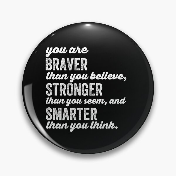 Item preview, You Are Braver Stronger Smarter #white designed and sold by Happy-PrintZ.
