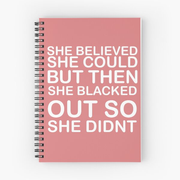 Item preview, she believed she could but then she blacked out so she didnt - alcoholics anonymous designed and sold by 0umStore.