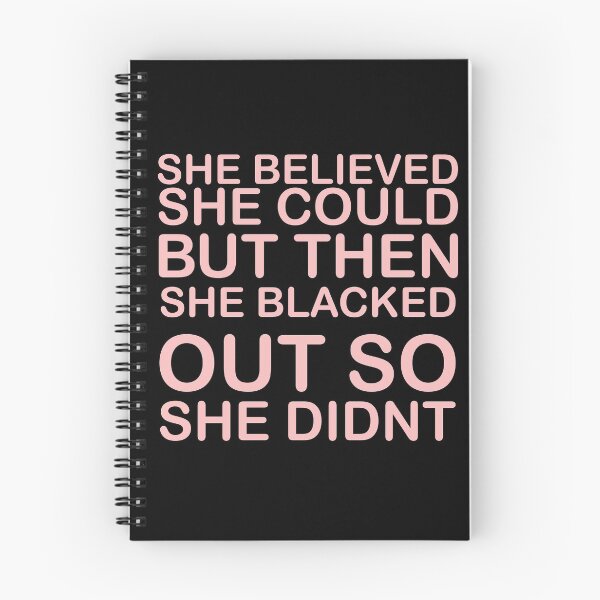 Item preview, she believed she could but then she blacked out so she didnt - alcoholics anonymous designed and sold by 0umStore.