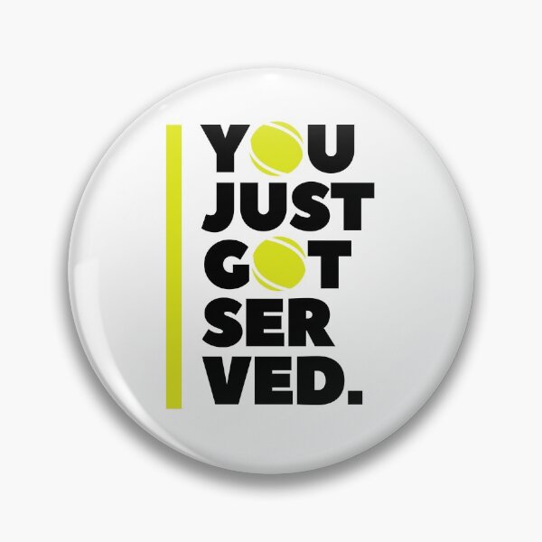 Item preview, Tennis balls lover: You just got served designed and sold by daguilon.