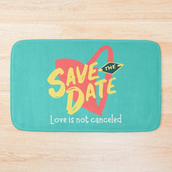 Item preview, Save the date - Love is not canceled designed and sold by Atleta-Cali.