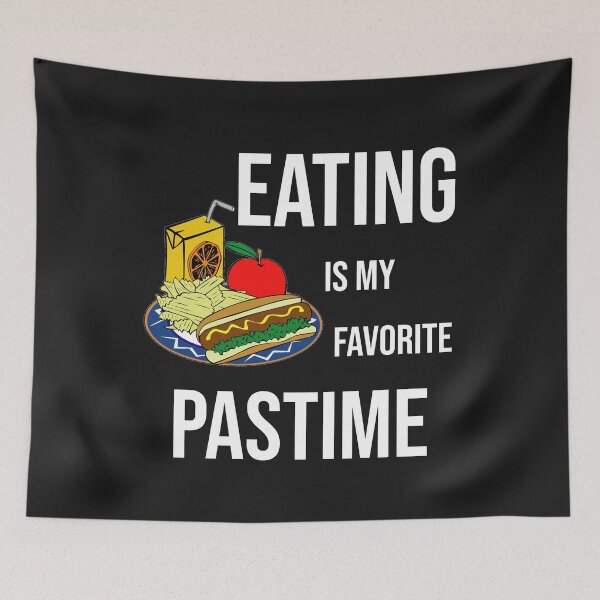 Item preview, eating is my favorite pastime designed and sold by manardesign.