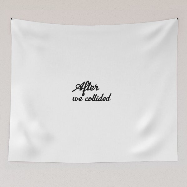 Item preview, AFTER SERIES QUOTES 16,after we Collided designed and sold by Ripoubsb.