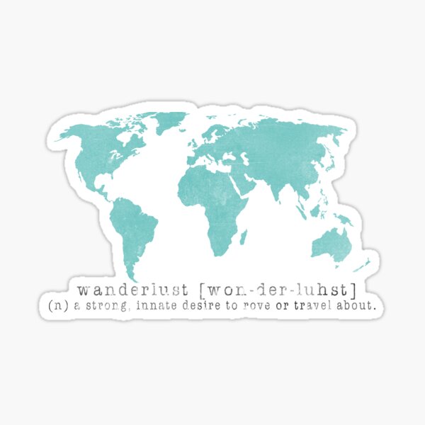 Wanderlust (n) Sticker