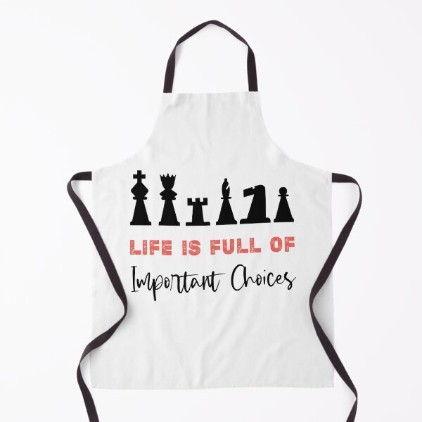 Item preview, Life Is Full Of Important Choices, Funny Chess Lover Gift,strategy board game designed and sold by Essakhi12.