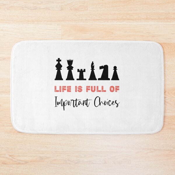 Item preview, Life Is Full Of Important Choices, Funny Chess Lover Gift,strategy board game designed and sold by Essakhi12.