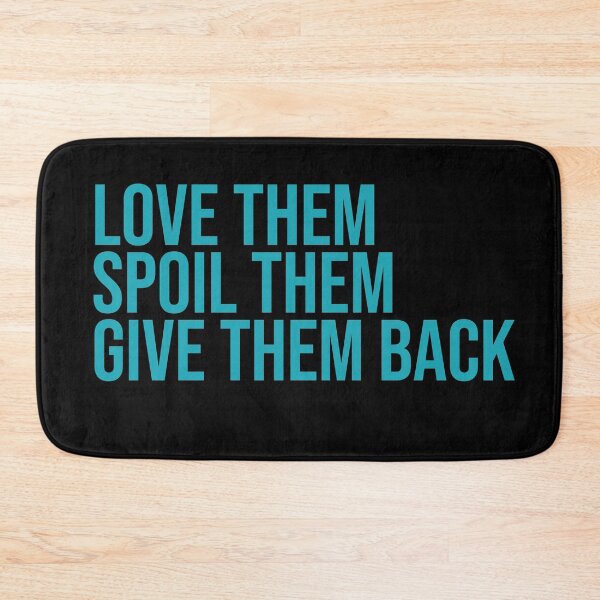 Item preview, Love them spoil them give them back. Grandma, Aunt designed and sold by amrmab.