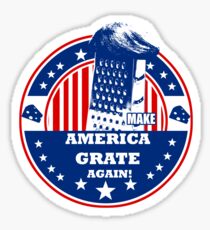 MAKE AMERICA GRATE AGAIN! Sticker