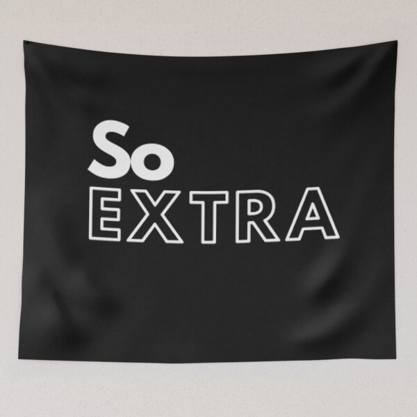 Item preview, So Extra designed and sold by CeeLeighTees.