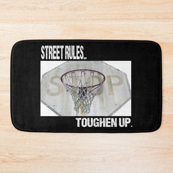 Item preview, Street Rules...Toughen Up. designed and sold by DomGDesign.