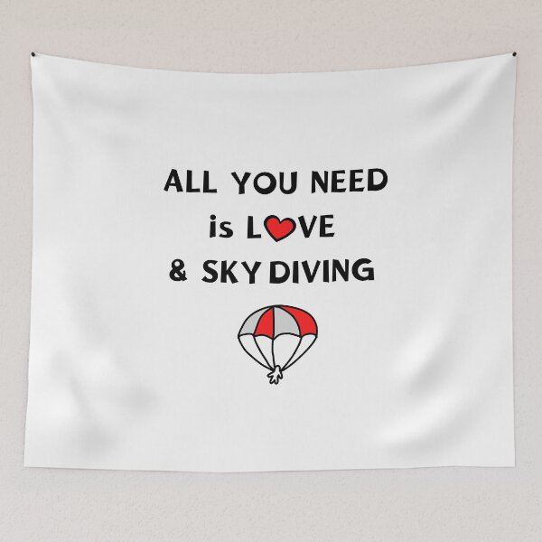 Item preview, All you need is love and sky diving designed and sold by TheGreenGoat.