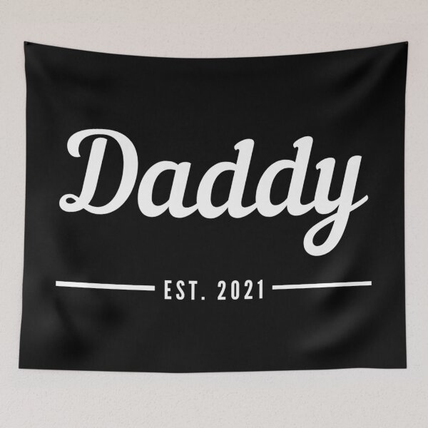 Item preview, Daddy. Established 2021. Text only design. White text. Cursive, script handwriting. Retro. designed and sold by JellyBeenzz.