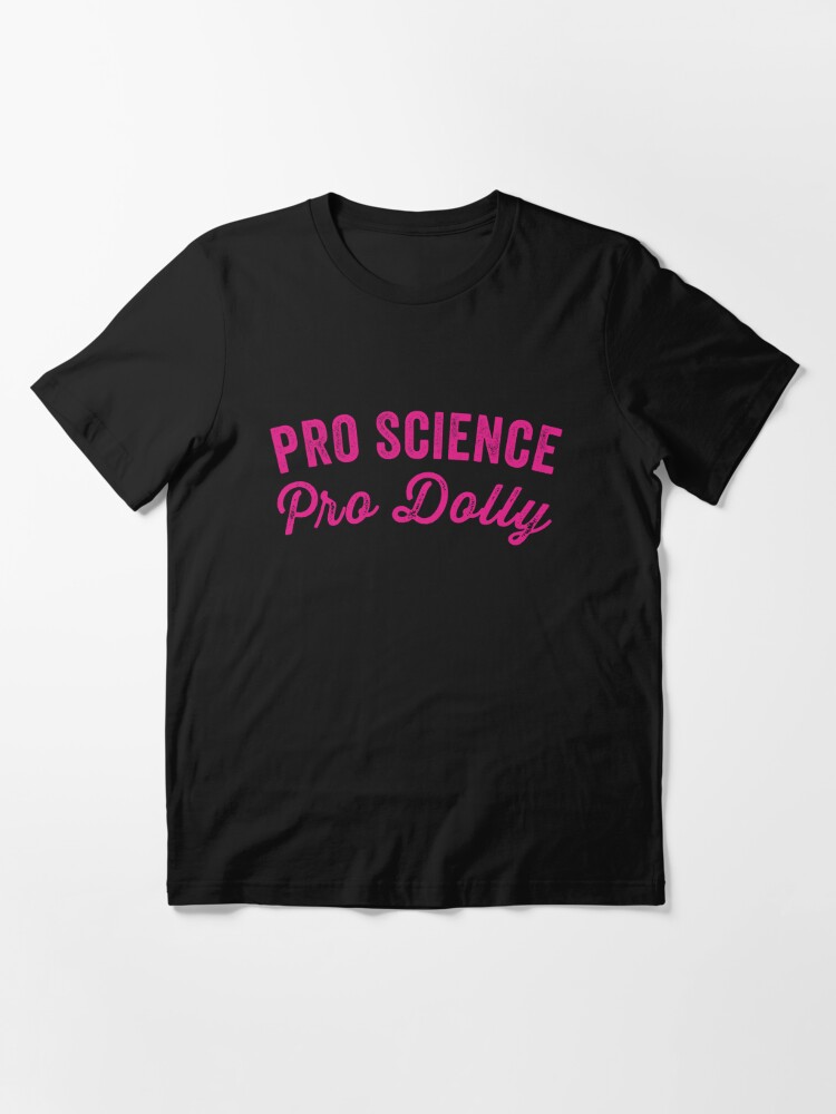 pro science pro dolly t shirt