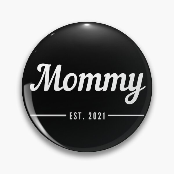 Item preview, Mommy. Established 2021. Text only design. White text. Cursive, script handwriting. Retro. designed and sold by JellyBeenzz.