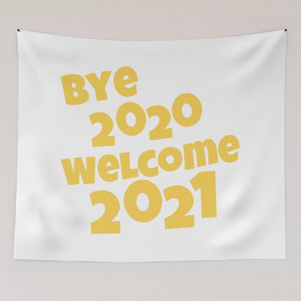 Item preview, Bye 2020 Welcome 2021 - Simple Text designed and sold by PandaSoul.