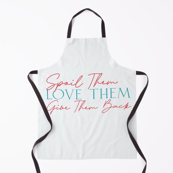 Item preview, Love them spoil them give them back. Grandma, Aunt designed and sold by amrmab.