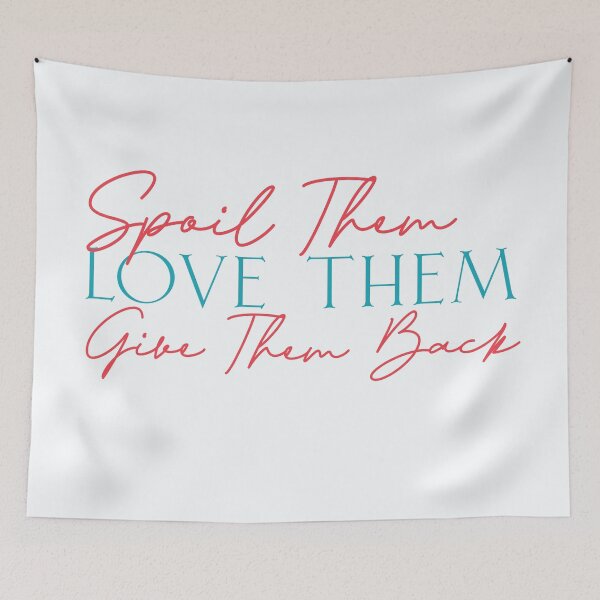 Item preview, Love them spoil them give them back. Grandma, Aunt designed and sold by amrmab.