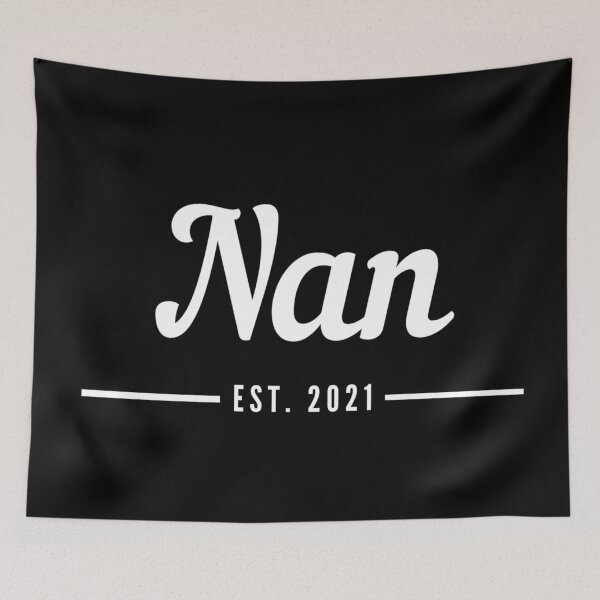 Item preview, Nan. Established 2021. Text only design. White text. Cursive, script handwriting. Retro. designed and sold by JellyBeenzz.