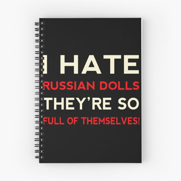 Item preview, I Hate Russian dolls They're So Full Of Themselves! Funny Short Joke Gift designed and sold by cattiktoks1718.