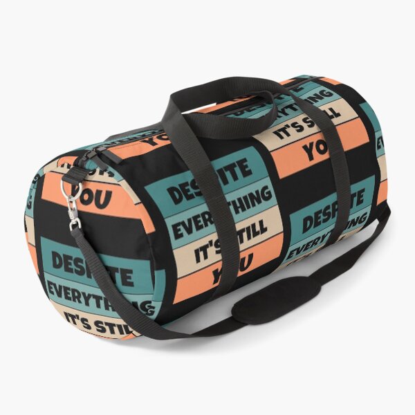 Item preview, Despite Everything, It's Still You designed and sold by MohitJain1109.