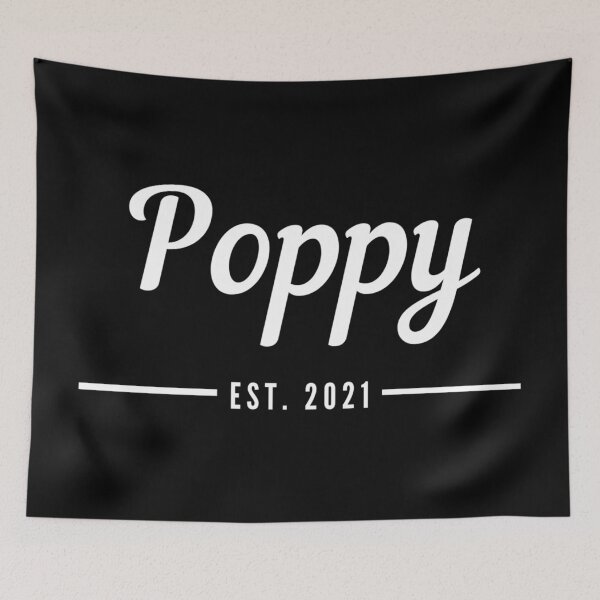Item preview, Poppy. Established 2021. Text only design. White text. Cursive, script handwriting. Retro. designed and sold by JellyBeenzz.