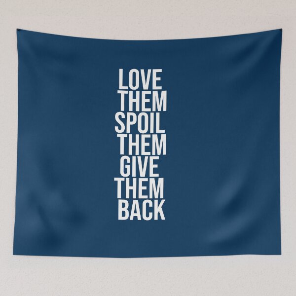 Item preview, Love them spoil them give them back. Grandma, Aunt designed and sold by amrmab.