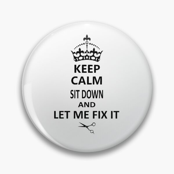 Item preview, Keep calm and let me fix it designed and sold by fil00.