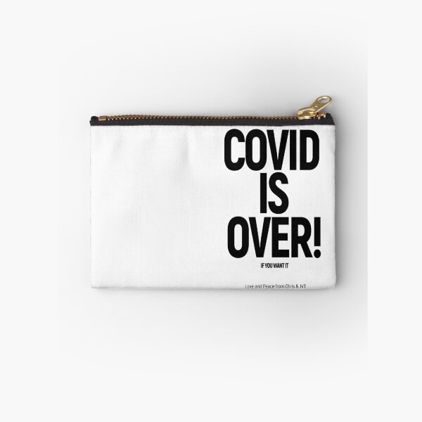 Item preview, 'COVID IS OVER! IF YOU WANT IT': (Chris & JVT) The Original Black on Pure White designed and sold by Day Chapman.