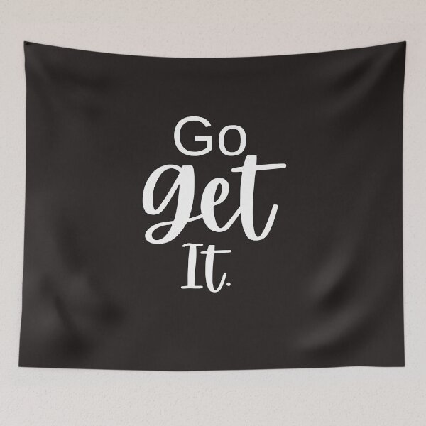 Item preview, Go Get It Tshirts designed and sold by Shevonda Thomas.
